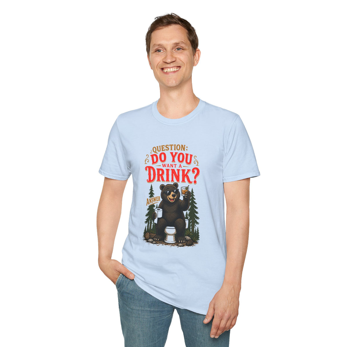 Does a Bear... Want a Drink? Shirt, Light Blue, worn by a standing model with one hand in their pocket