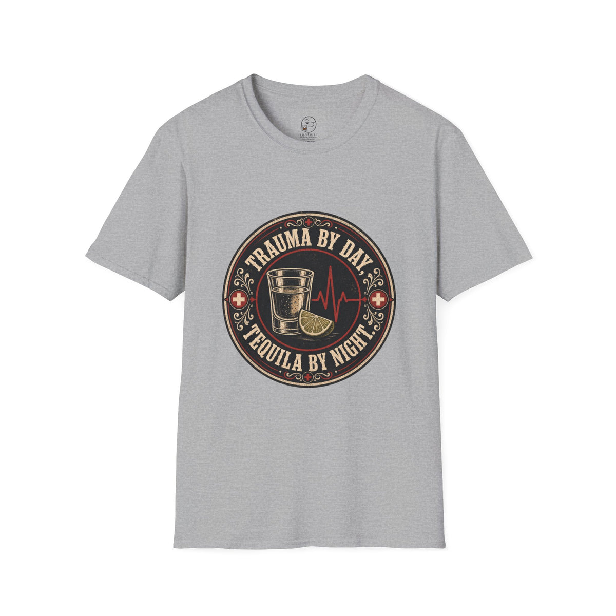Trauma by Day, Tequila by Night Shirt, Sport Grey, front flat lay