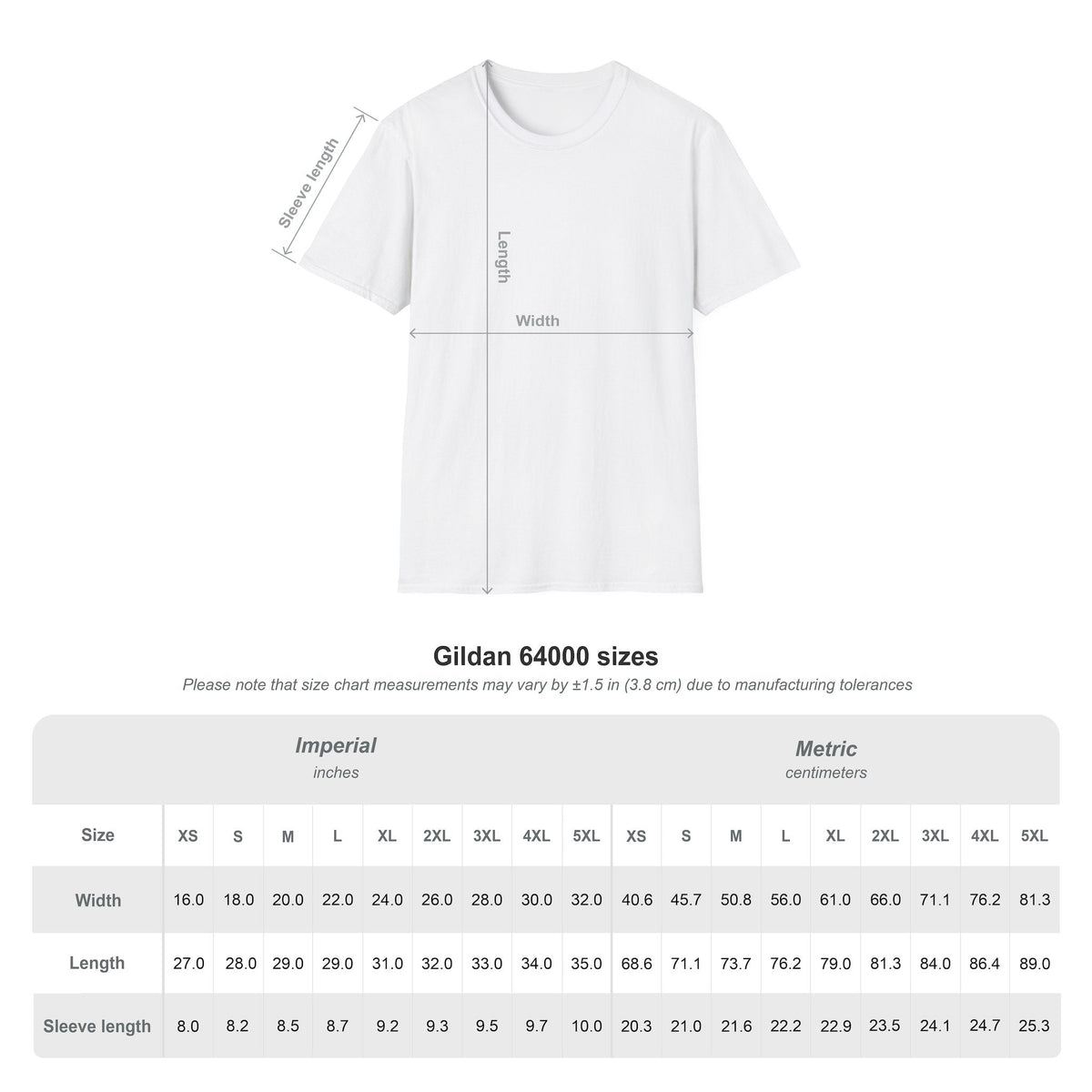 Gildan 64000 unisex t-shirt size chart for the My Tolerance Is the Only Thing I've Built, listing width, length and sleeve length in inches and centimeters for sizes XS through 5XL