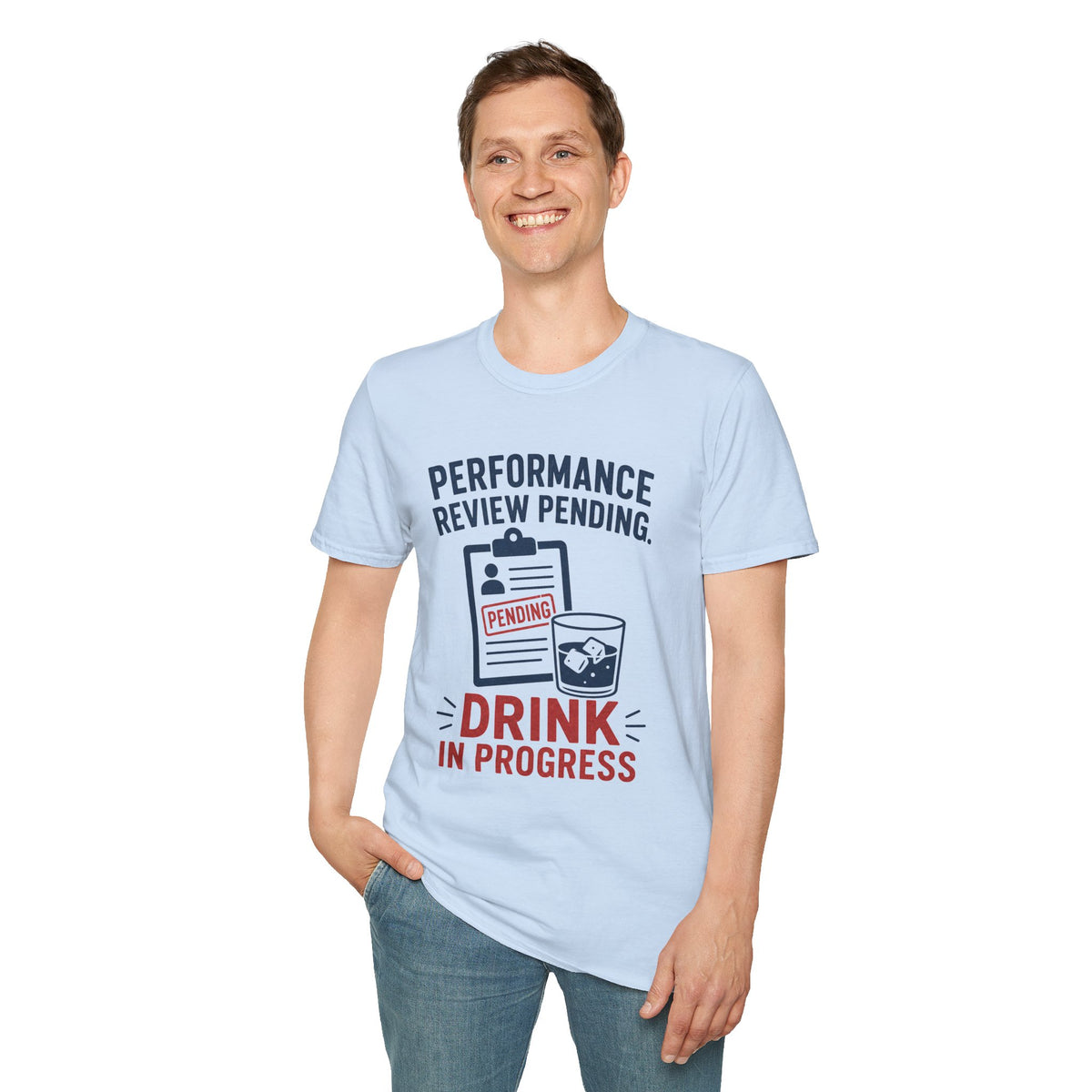 Performance Review Pending Shirt, Light Blue, worn by a standing model with one hand in their pocket