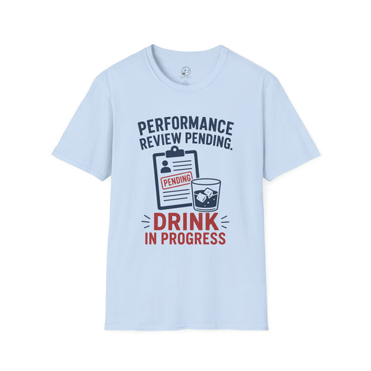 Performance Review Pending Shirt, Light Blue, front flat lay
