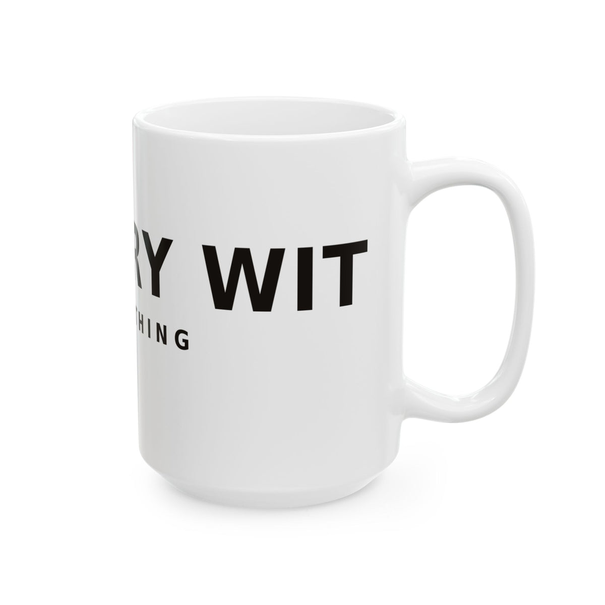 Dry Wit Logo Mug, white ceramic 15 oz, angled view with the handle on the right showing the DRY WIT CLOTHING wordmark
